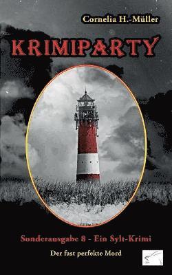 Cornelia H -Müller - Krimiparty Sonderausgabe 8, Häftad