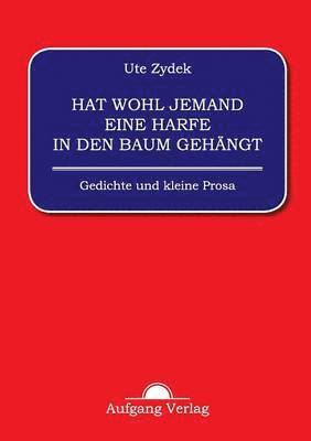 bokomslag Hat wohl jemand eine Harfe in den Baum gehängt