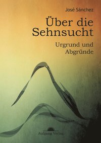bokomslag Über die Sehnsucht