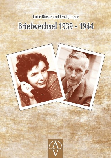 bokomslag Luise Rinser und Ernst Jünger Briefwechsel 1939 - 1944
