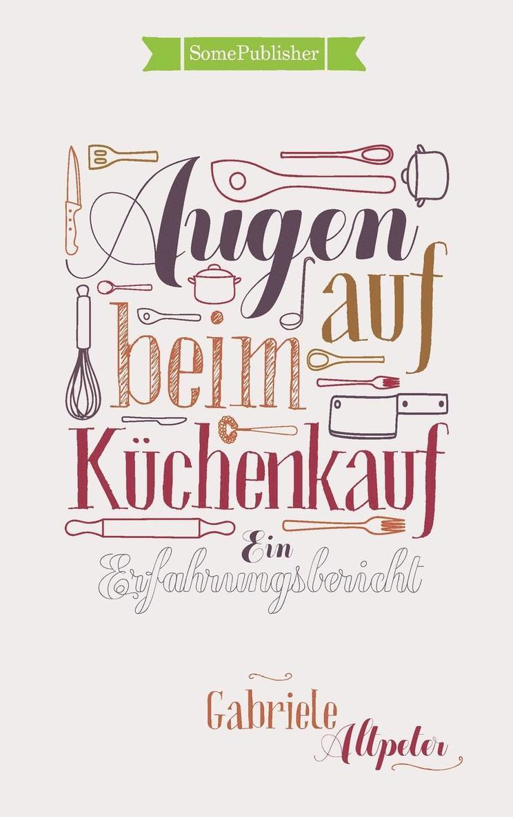 Augen auf beim Küchenkauf