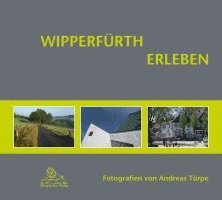 Hansestadt Wipperfürth - Wipperfürth erleben, Inbunden