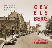Thomas G. Halbach - GEVELSBERG objektiv betrachtet, Inbunden