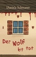 bokomslag Der Wolf ist tot