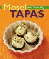 Maria Gietzen - Mosel-Tapas, Häftad. Tillgänglighet: Lägg i varukorg