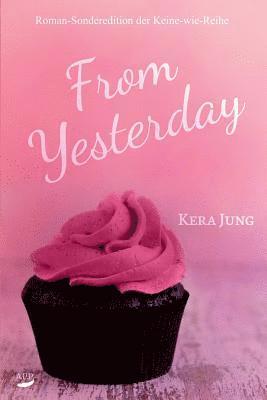Kera Jung - From Yesterday, Häftad