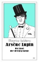bokomslag Arsène Lupin - Die Insel der dreißig Särge