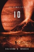 Brandon Q. Morris - Io, Häftad