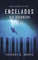 bokomslag Enceladus - Die Rückkehr