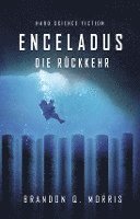 Enceladus - Die Rückkehr 1