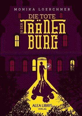 Tote in der Tränenburg