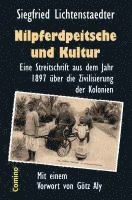 Siegfried Lichtenstaedter, Götz Aly - Nilpferdpeitsche und Kultur, Häftad
