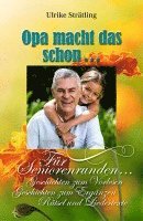 Opa macht das schon...