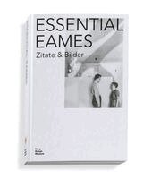 Eames Demetrios, Carla Hartman - Essential Eames, Inbunden