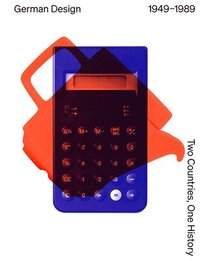 bokomslag German Design 1949 - 1989: Two Countries, One History