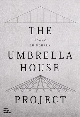 Kazuo Shinohara: The Umbrella House Project 1