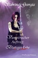 bokomslag Vampirischer Auftrag - Blutiges Erbe