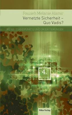 Vernetzte Sicherheit - Quo Vadis? 1