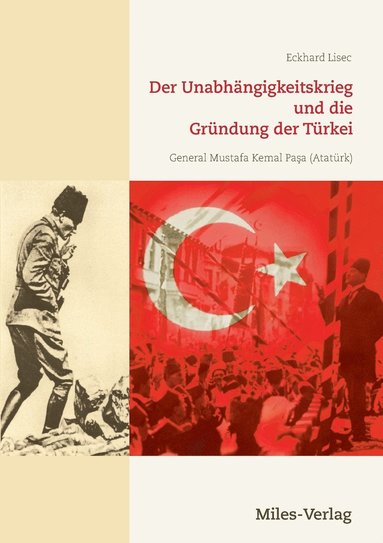 bokomslag Der Unabhngigkeitskrieg und die Grndung der Trkei 1919-1923