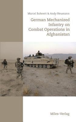 German Mechanized Infantry on Combat Operations in Afghanistan 1