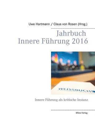 Uwe Hartmann, Claus Von Rosen - Jahrbuch Innere Führung 2016, Häftad