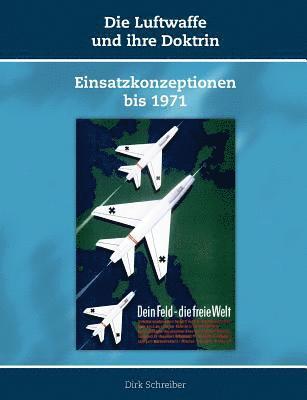 bokomslag Die Luftwaffe und ihre Doktrin