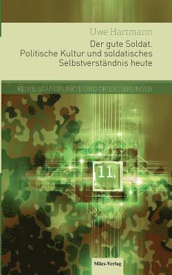 Uwe Hartmann - gute Soldat, Häftad