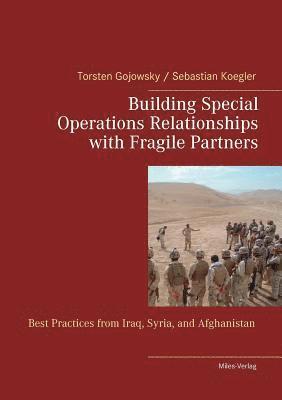 bokomslag Building Special Operations Relationships with Fragile Partners