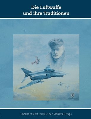 Die Luftwaffe und ihre Traditionen 1