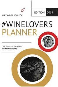 bokomslag #WINELOVERS 2015 Planner