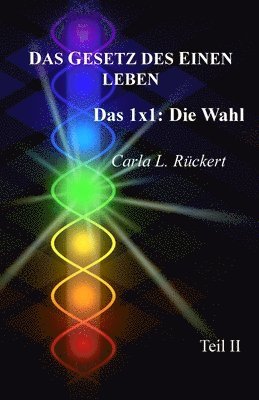 Carla Lisbeth Rückert - Gesetz des Einen leben, Häftad