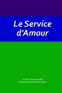 bokomslag Le Service d'Amour