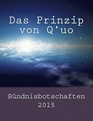 Das Prinzip von Q'uo 1