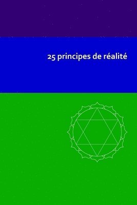 bokomslag 25 principes de réalité