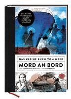 Stefan Kruecken, Olaf Kanter, Stefan Kruecken - Mord an Bord  - Das kleine Buch vom Meer, Inbunden