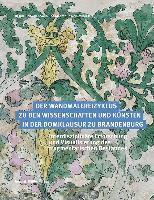 bokomslag Der Wandmalereizyklus zu den Wissenschaften und Künsten in der Domklausur zu Brandenburg