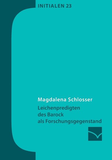 bokomslag Leichenpredigten des Barock als Forschungsgegenstand