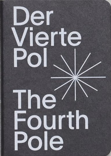 bokomslag Fourth Pole