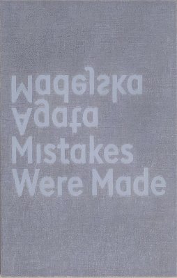 Agata Madejska - Mistakes Were Made, Inbunden