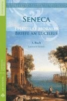 Briefe an Lucilius / Epistulae morales (Lateinisch / Deutsch) 1