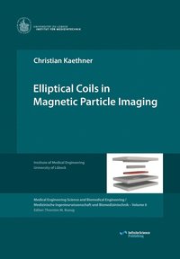bokomslag Elliptical Coils in Magnetic Particle Imaging