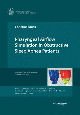 Christina Kluck - Pharyngeal Airflow Simulation in Obstructive Sleep Apnea Patients, Häftad