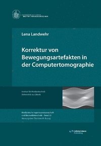 bokomslag Korrektur von Bewegungsartefakten in der Computertomographie