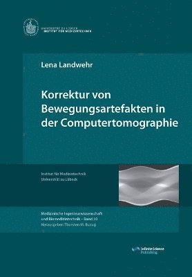 bokomslag Korrektur von Bewegungsartefakten in der Computertomographie