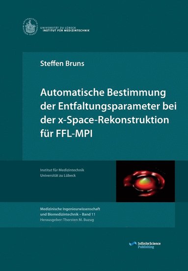 bokomslag Automatische Bestimmung der Entfaltungsparameter bei der x-Space-Rekonstruktion fur FFL-MPI