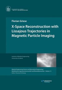 bokomslag X-Space Reconstruction with Lissajous Trajectories in Magnetic Particle Imaging