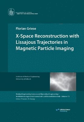 X-Space Reconstruction with Lissajous Trajectories in Magnetic Particle Imaging 1