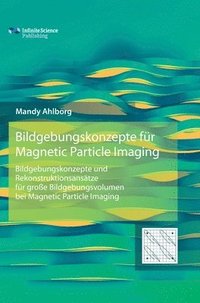 bokomslag Bildgebungskonzepte fr Magnetic Particle Imaging