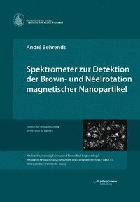 bokomslag Spektrometer zur Detektion der Brown- und Neelrotation magnetischer Nanopartikel