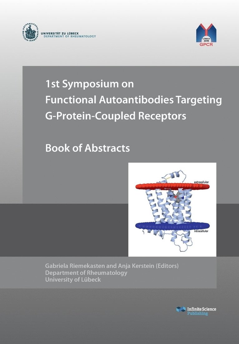 1st Symposium on Functional Autoantibodies Targeting G-Protein-Coupled Receptors 1